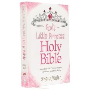 God's Little Princess Devotional Bible -- Sheila Walsh